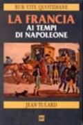 La Francia ai tempi di Napoleone