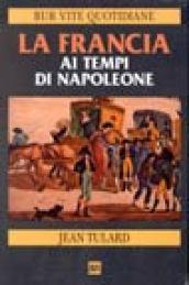 La Francia ai tempi di Napoleone