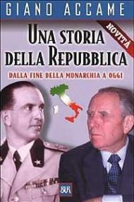 Una storia della Repubblica. Dalla fine della monarchia a oggi