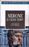 Nerone e i suoi tempi. Il vero ritratto di un «Princeps»