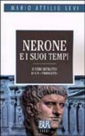 Nerone e i suoi tempi. Il vero ritratto di un «Princeps»