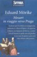 Mozart in viaggio verso Praga