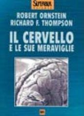 Il cervello e le sue meraviglie