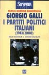 I partiti politici italiani (1943-2000). Dalla Resistenza al governo dell'Ulivo