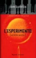 L'esperimento. Un thriller genetico