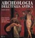 Archeologia dell'Italia antica. Greci, Etruschi, Italici e Romani dalla Sicilia alla Valle d'Aosta