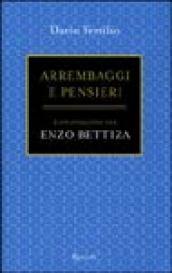 Arrembaggi e pensieri. Conversazione con Enzo Bettiza