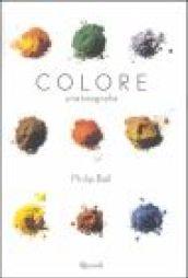 Colore. Una biografia