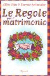 Le regole per il matrimonio