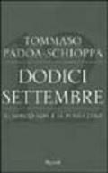 Dodici settembre. Il mondo non è al punto zero