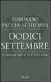 Dodici settembre. Il mondo non è al punto zero