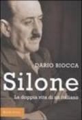 Silone. La doppia vita di un italiano