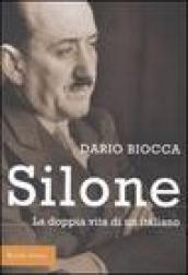 Silone. La doppia vita di un italiano