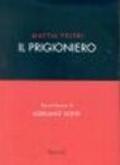 Il prigioniero. Storia breve di Adriano Sofri