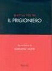 Il prigioniero. Storia breve di Adriano Sofri