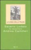 La linea della palma. Saverio Lodato fa raccontare Andrea Camilleri