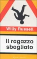 Il ragazzo sbagliato