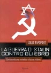 La guerra di Stalin contro gli ebrei