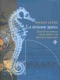 La sezione aurea. Storia di un numero e di un mistero che dura da tremila anni