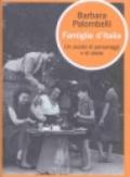 Famiglie d'Italia. Un secolo di personaggi e di storie