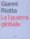 La prima guerra globale