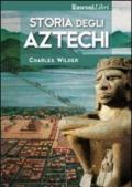 Storia degli aztechi