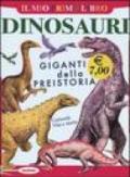 Dinosauri. Giganti della preistoria