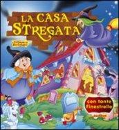 La casa stregata