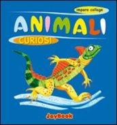 Animali curiosi