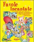 Favole incantate