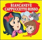 Biancaneve-Cappuccetto rosso