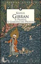 Il profeta. Il giardino del profeta