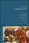 La guerra civile. Testo latino a fronte