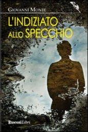 L'indiziato allo specchio