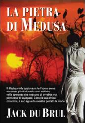 La pietra di Medusa