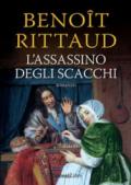 L'assassino degli scacchi e altri misteri matematici