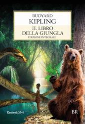 Il libro della giungla. Ediz. integrale