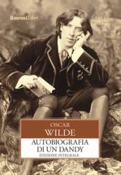 Autobiografia di un dandy