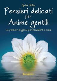 Pensieri delicati per anime gentili