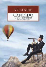 Candido o L'ottimismo. Ediz. integrale