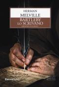 Bartleby lo scrivano. Ediz. integrale