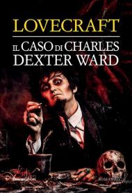 Il caso di Charles Dexter Ward