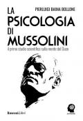 La psicologia di Mussolini