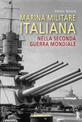 Marina militare italiana nella seconda guerra mondiale