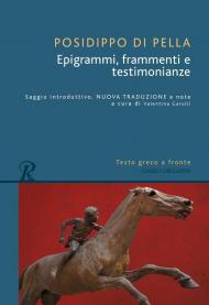 Epigrammi, frammenti e testimonianze. Testo greco a fronte