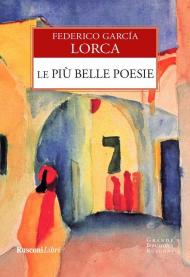 Le più belle poesie. Ediz. integrale