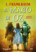 Il mago di Oz. Ediz. integrale