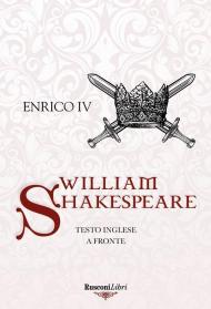 Enrico IV. Testo inglese a fronte. Ediz. bilingue