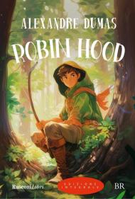 Robin Hood. Ediz. integrale