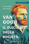 Van Gogh. Il suicidato della società